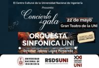 La Unidad de Centro Cultural de la UNI presenta el Concierto de la Orquesta Sinfónica de la UNI I Fecha 22 de Mayo