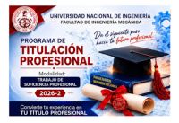Comisi&oacute;n de Grados y T&iacute;tulos de la FIM: PROGRAMA DE TITULACION PROFESIONAL, Modalidad de Trabajo de Suficiencia 2026-2 | Inicio de Matr&iacute;cula 15 de Junio | Inicio de Clases 01 de Agosto