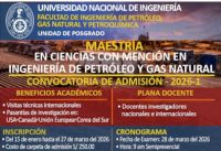 La Unidad de Posgrado de la FIPGNP se encuentra realizando una Convocatoria de Admisi&oacute;n 2026-1 Programa de Maestr&iacute;a en Ciencias con Menci&oacute;n en Ingenier&iacute;a de Petr&oacute;leo y Gas Natural | Inscripciones hasta el 27 de Marzo del 2026