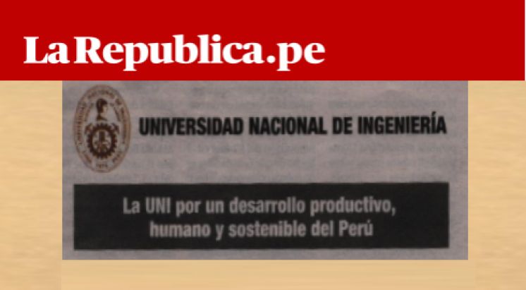 Diario La República: La UNI por un desarrollo sostenible productivo, humano y sostenible del Perú