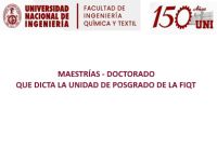 La Unidad de Posgrado de la FIQT de la UNI, ha programado las Convocatorias de Maestr&iacute;as y Doctorado 2026-II |INSCRIPCIONES HASTA EL 15 DE AGOSTO