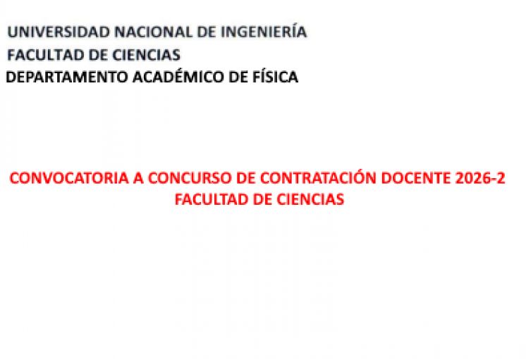 CONVOCATORIA A CONCURSO DE CONTRATACI&Oacute;N DOCENTE 2026-2 DE LA FACULTAD DE CIENCIAS