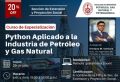 La Secci&oacute;n de Extensi&oacute;n y Proyecci&oacute;n Social de la FIP les extiende una cordial invitaci&oacute;n al Curso de Especializaci&oacute;n: "Python aplicado a la Ingenier&iacute;a de Petr&oacute;leo y Gas Natural", dirigida por el BSc. Enrique M. Ventura.| Inicio 20 de Julio