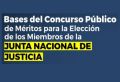 Bases del Concurso Público de Méritos para la Elección de los Miembros de la JUNTA NACIONAL DE JUSTICIA