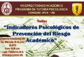 TALLER: &quot;INDICADORES PSICOLÓGICOS DE PREVENCIÓN DEL RIESGO ACADÉMICO