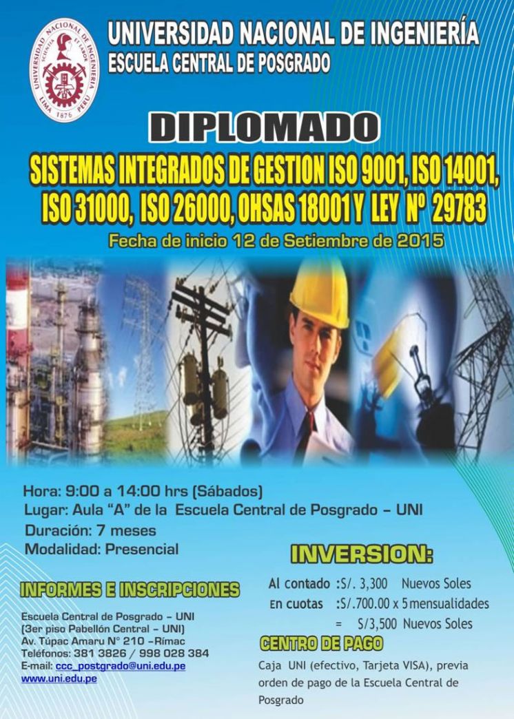 Sistemas Integrados de Gestión ISO 9001, ISO 14001, ISO 31000, ISO 26000, OHSAS 18001 y Ley Nro 29783