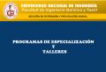 PROGRAMAS DE ESPECIALIZACIÓN Y TALLERES DE &quot;SECCIÓN DE EXTENSIÓN Y PROYECCIÓN SOCIAL - FIQT