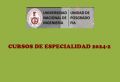 CURSOS DE ESPECIALIDAD 2024-II DE LA UNIDAD DE POSGRADO DE LA FIA | INICIOS NOVIEMBRE 2024