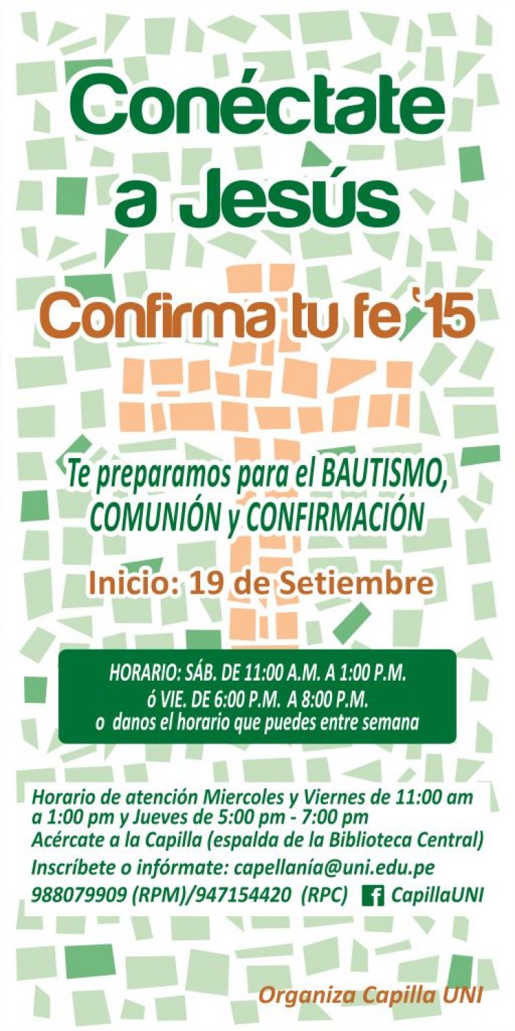 Bautismo, Comunión y Confirmación. Capilla UNI