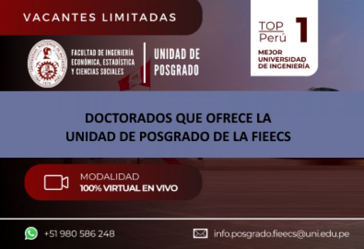 ESCUELA DE POSGRADO DE LA FIEECS: CONVOCATORIA DE ADMISIÓN DE DOCTORADOS 2024-1