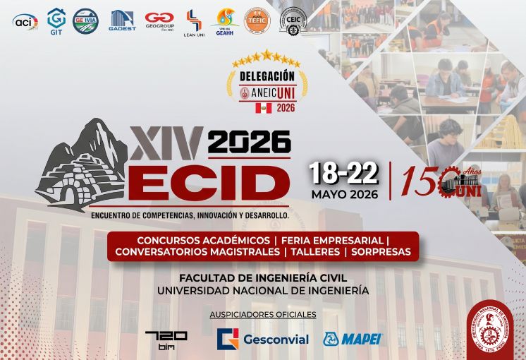 Facultad de Ingenier&iacute;a Civil realizar&aacute; el XIV ECID 2026 con concursos, ferias y actividades acad&eacute;micas