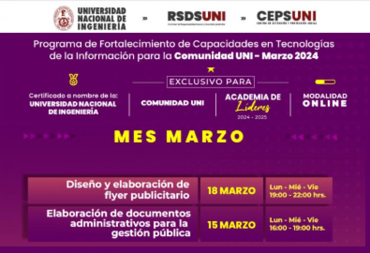 RSDS UNI / Cursos especializados / EXCLUSIVOS PARA LA COMUNIDAD UNI Y ACADEMIA DE LÍDERES 2024 - 2025 | Inicios 15 y 18 de Marzo