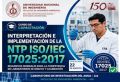 La Unidad de Proyecci&oacute;n social y Extensi&oacute;n Universitaria de la FIA, ha programado el siguiente curso: Interpretaci&oacute;n e Implementaci&oacute;n de la NTP ISO/IEC 17025:2017 &ndash; Requisitos Generales para la Competencia de Laboratorios de Ensayo y Calibraci&oacute;n