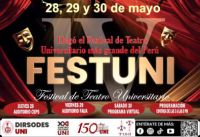 Centro Cultural UNI informa que el TUNI presenta el FESTUNI 2026 - IV Festival de Teatro Universitario | Fechas 28 y 29 de Mayo [Presencial] y 30 de Mayo [Programa Virtual]