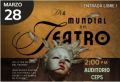 Unidad del Centro Cultural invita a las Funciones programadas por el Día Mundial del Teatro - TUNI |  Fecha 28 de Marzo