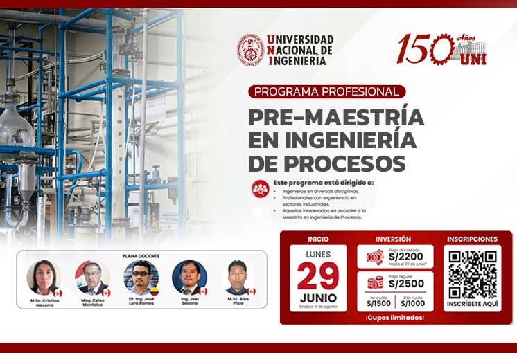 UNI lanza programa de Pre-Maestr&iacute;a en Ingenier&iacute;a de Procesos para fortalecer la formaci&oacute;n de profesionales del sector industrial