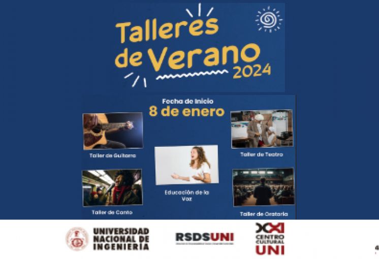 RSDSUNI- Unidad de Centro Cultural UNI organiza Talleres de Verano 2024 | Inicios 08 de Enero