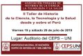 II Taller de Historia de la Ciencia, la Tecnología y la Salud desde y sobre el Perú