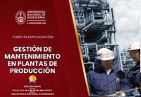 El Centro de Capacitaciones E- LEARNING UNI de la FIM de la UNI te invita a participar del curso de capacitación: GESTIÓN DE MANTENIMIENTO EN PLANTAS DE PRODUCCIÓN | Inicio 11 de Octubre