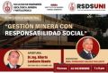 VIERNES 22 de diciembre de 7 a 9 P.M:  Conferencia magistral &quot;Gestión Minera con responsabilidad social&quot;