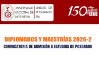La Unidad de Posgrado de la FIA de la UNI ha programado la Convocatoria de Admisi&oacute;n 2026-II: Maestr&iacute;as y Diplomados | Cierre de Inscripciones 20 de Agosto