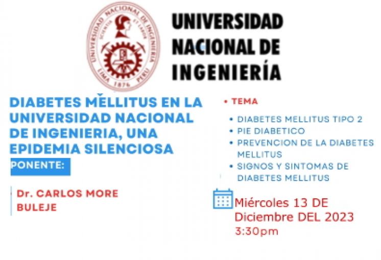 Unidad de Recursos Humanos invita al Ciclo de Charlas de Capacitación de Seguridad y Salud en en Trabajo de la UNI empezando con: Diabetes Mellitus en la UNI, una epidemia silenciosa |  Fecha 12 de Diciembre del 2023