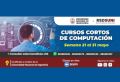 CURSOS DE COMPUTACIÓN DEL 21 AL 31 MAYO