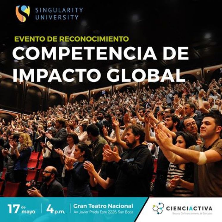 Competencia de Impacto Global - Singularity University - Evento de Reconocimiento