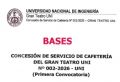 SERVICIO DE CONCESI&Oacute;N DE CAFETER&Iacute;A DEL GRAN TEATRO UNI N&deg; 002-2026-UNI (Primera Convocatoria)