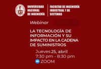 Seminario Web La Tecnología de la Información y su impacto en la cadena de suministros | Fecha 25 de Abril