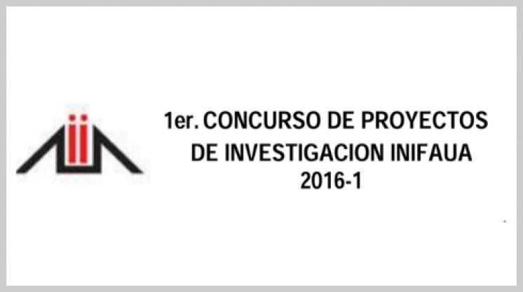 1° Concurso de Proyectos de Investigación INIFAUA 2016-1