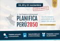 CEPLAN: Únete al 3er Congreso Internacional Planifica Perú 2050 | 19,20 y 21 de Noviembre