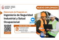 DIPLOMADO DE POSGRADO EN INGENIERÍA DE SEGURIDAD INDUSTRIAL Y SALUD OCUPACIONAL DE LA UP-FIA | Inscripciones hasta el 15 de Abril