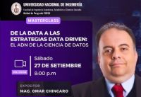 Master Class &quot;De la Data a las Estrategias Data Driven: El ADN de la Ciencia de Datos &quot; de la Maestría en Data Science, de a Unidad de Posgrado-FIEECS | Fecha 27 de Setiembre