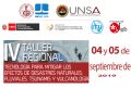 IV TALLER REGIONAL: &quot;TECNOLOGÍA PARA MITIGAR LOS EFECTOS DE DESASTRES NATURALES&quot; (FLUVIALES, TSUNAMIS Y VULCANOLOGÍA) EN LA CIUDAD DE AREQUIPA – PERÚ