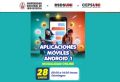 (CEPS - UNI) / Aplicaciones M&oacute;viles con Android I | Inicio 28 de Enero