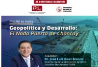 Patronato UNI: Invitación a la Conferencia Magistral: “Geopolítica y Desarrollo: El Nodo Puerto de Chancay” | 27 de Noviembre