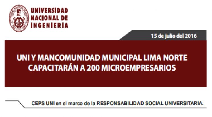 UNI Y MANCOMUNIDAD MUNICIPAL LIMA NORTE CAPACITAR&Aacute;N A 200 MICROEMPRESARIOS