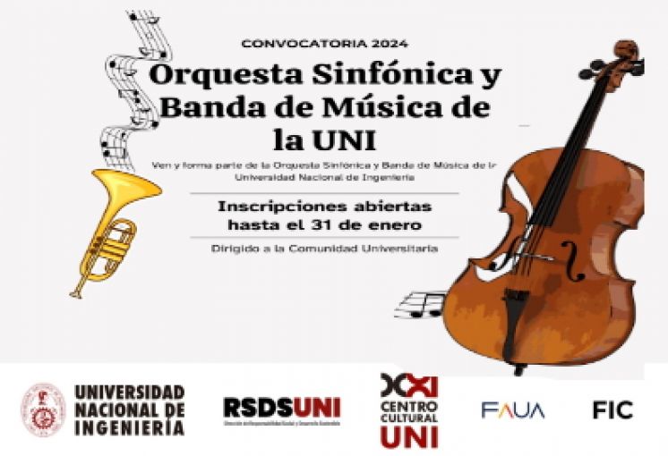 Convocatoria 2024 - Orquesta Sinfónica y Banda de Música de la UNI | Inscripciones hasta el 31 de Enero