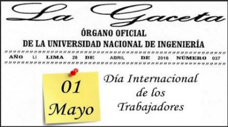 La Gaceta UNI N° 037: Día Internacional de los Trabajadores