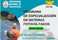 Centro de Energías Renovables-CER-UNI: PROGRAMA DE ESPECIALIZACIÓN DE SISTEMAS FOTOVOLTAICOS - MÓDULO BÁSICO | INICIO 12 DE NOVIEMBRE