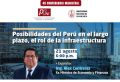 PROUNI invita a la Conferencia Magistral “Posibilidades del Perú en el largo plazo, el rol de la infraestructura” a cargo del Ing. Alex Contreras, Ex Ministro de Economía y Finanzas. | Fecha 21 de Agosto.