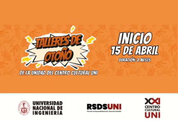 Talleres de Otoño de la Unidad de Centro Cultural de la UNI! - Descubre nuevas habilidades sociales y musicales en un ambiente enriquecedor | Inicio 15 de Abril