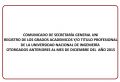 COMUNICADO PARA EL REGISTRO DE LOS GRADOS ACADEMICOS Y/O TITULO PROFESIONAL DE LA UNIVERSIDAD NACIONAL DE INGENIERÍA OTORGADOS ANTERIORES AL MES DE DICIEMBRE DEL AÑO 2015