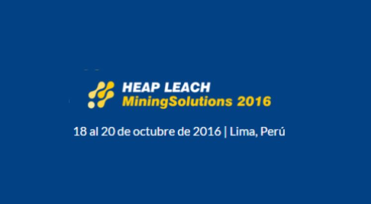 4ta Conferencia Internacional Heap Leach Mining Solutions