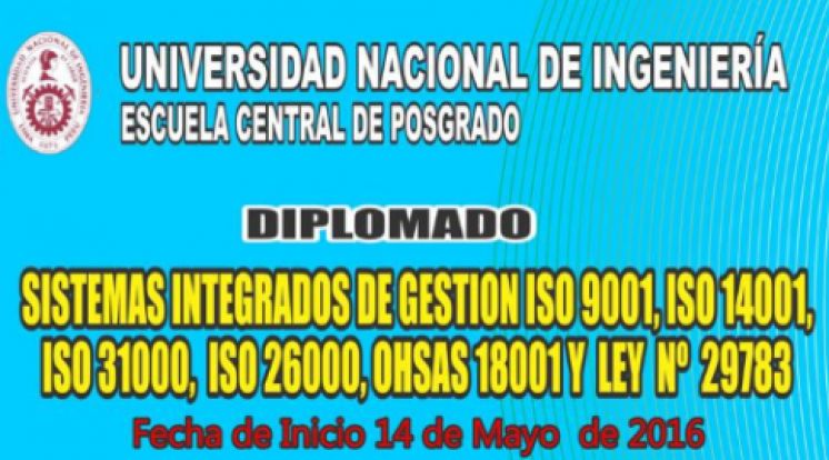 Sistemas Integrados de Gestión ISO 9001, ISO 14001, ISO 31000, ISO 26000, OHSAS 18001 y LEY N° 29783