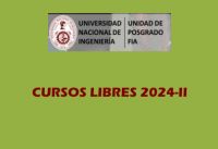 CURSOS LIBRES 2024-II DE LA UNIDAD DE POSGRADO DE LA FIA