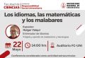 Evento Científico: “Los idiomas, las matemáticas y los malabares” | Fecha 22 de Mayo