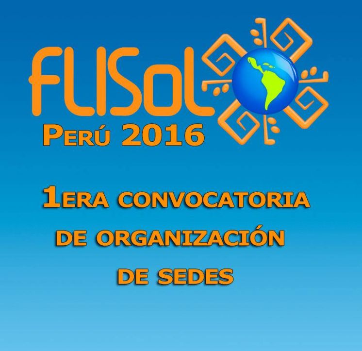 Comunidad de Software Libre de la UNI lanza 1° Convocatoria de Organización de Sedes FLISOL Perú 2016