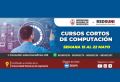 CURSOS DE COMPUTACIÓN DEL 15 AL 22 MAYO